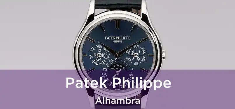 Patek Philippe Alhambra