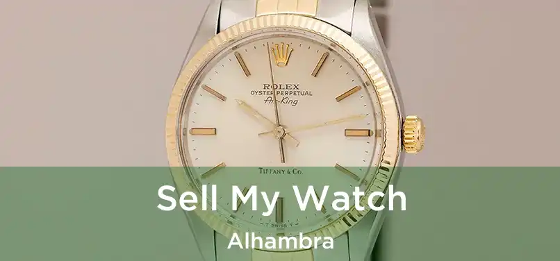 Sell My Watch Alhambra